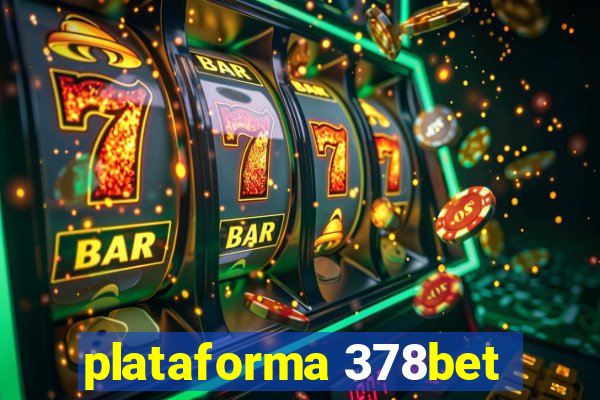 plataforma 378bet